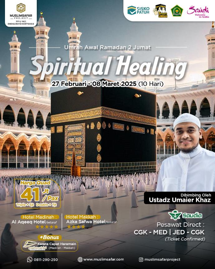 Umrah Awal Ramadhan "Spiritual Healing"